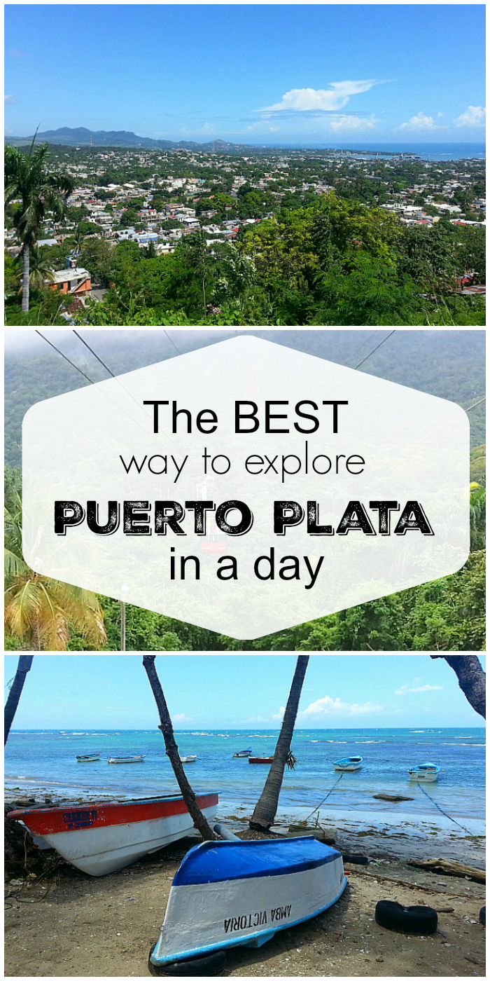 The Best Way to Explore Puerto Plata in A Day