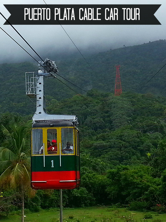 Puerto Plata Cable Car Tour - Dominican Republic