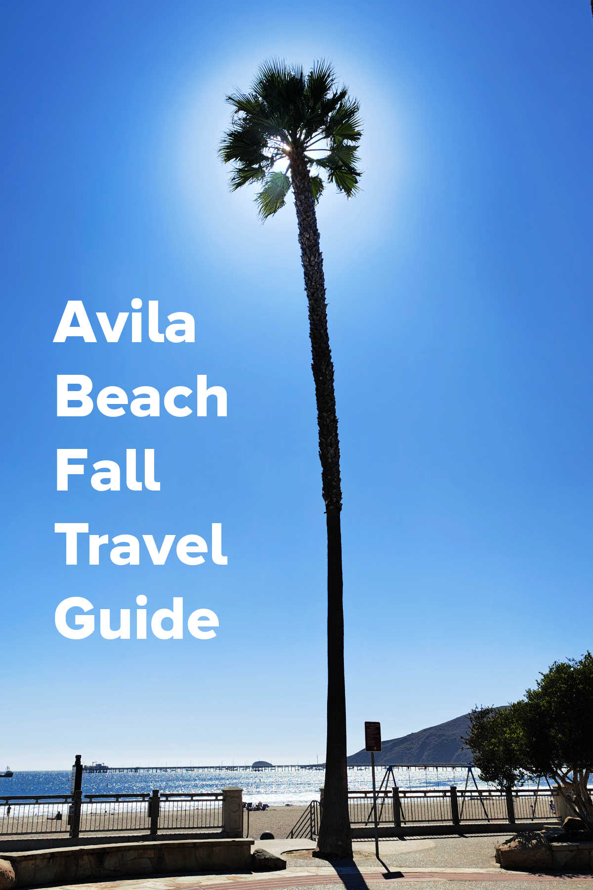 Planning an autumn getaway to California's Central Coast? Autumn is one of the absolute best times to visit Avila Beach. With light crowds, warm October weather, stress-free free parking, open beach swings, and scenic walks out on the pier, here is what to expect during a peaceful fall visit to this charm-filled coastal town.